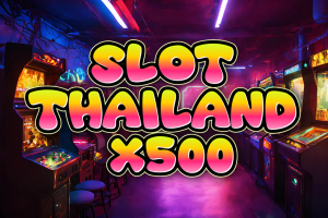 SLOT THAILAND X500 2025